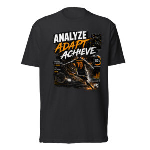 T-Shirt - Analyze Adapt Achieve